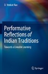 Performative Reflections of Indian Traditions