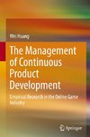 The Management of Continuous Product Development