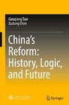 China¿s Reform: History, Logic, and Future