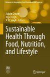 Sustainable Health Through Food, Nutrition, and Lifestyle