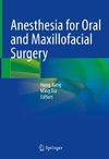 Anesthesia for Oral and Maxillofacial Surgery