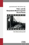 Polen und die Sowjetische Besatzungszone Deutschlands