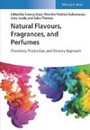 Natural Flavours, Fragrances, and Perfumes