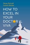 How to Excel in Your Doctoral Viva