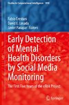 Early Detection of Mental Health Disorders by Social Media Monitoring