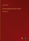 Phantasmagoria and Other Poems