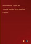 The Tragical History of Doctor Faustus