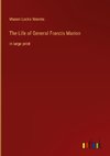 The Life of General Francis Marion