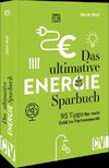 Das ultimative Energie-Sparbuch