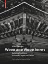 Wood and Wood Joints