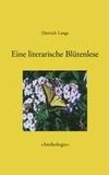 Eine literarische Blütenlese