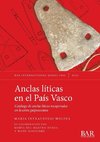 Anclas líticas en el País Vasco