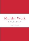 Murder Work