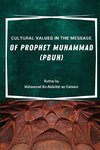 Cultural Values in the Message   of Prophet Muhammad (PBUH)