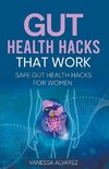 Gut Health Hacks That Work