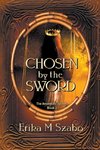 Chosen by the Sword