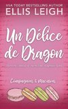 Un Délice de Dragon