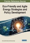 Eco-Friendly and Agile Energy Strategies and Policy Development