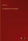 Der Sagenkreis der Nibelungen