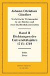 Textkritische Werkausgabe, Band II, Dichtungen der Universitätsjahre 1715-1719