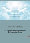 La sagesse angélique sur la divine providence