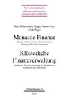 Monastic Finance. Klösterliche Finanzverwaltung