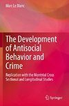 The Development of Antisocial Behavior and Crime