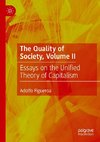 The Quality of Society, Volume II