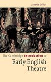 The Cambridge Introduction to Early English Theatre