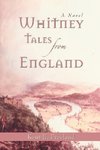 Whitney Tales from England