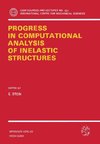 Progress in Computational Analysis of Inelastic Structures