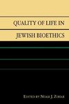 Quality of Life in Jewish Bioethics