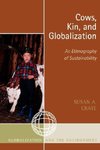 Cows, Kin, and Globalization