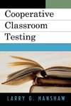 Cooperative Classroom Testing