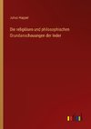 Die religiösen und philosophischen Grundanschauungen der Inder