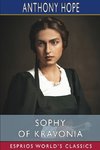 Sophy of Kravonia (Esprios Classics)