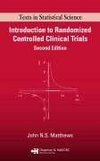 Matthews, J: Introduction to Randomized Controlled Clinical