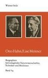 Otto Hahn/Lise Meitner