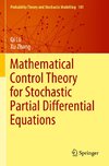 Mathematical Control Theory for Stochastic Partial Differential Equations