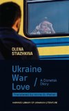 Ukraine, War, Love