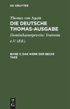 Die deutsche Thomas-Ausgabe, Band 5, Das Werk der sechs Tage