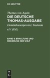 Die deutsche Thomas-Ausgabe, Band 8, Erhaltung und Regierung der Welt