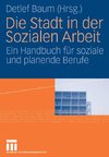 Die Stadt in der Sozialen Arbeit