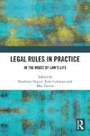 Legal Rules in Practice