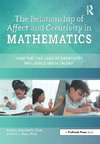 The Relationship of Affect and Creativity in Mathematics