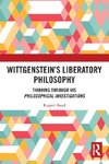 Wittgenstein's Liberatory Philosophy