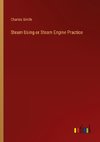 Steam Using or Steam Engine Practice