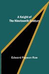 A Knight of the Nineteenth Century