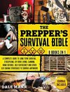 The Prepper's Survival Bible