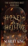 Honey and Hellfire